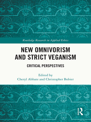 cover image of New Omnivorism and Strict Veganism